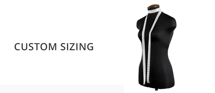 Custom Sizing | Slip Formal